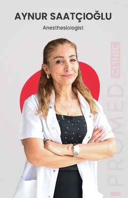 Aynur SAATÇİOĞLU - Anesthesiologist